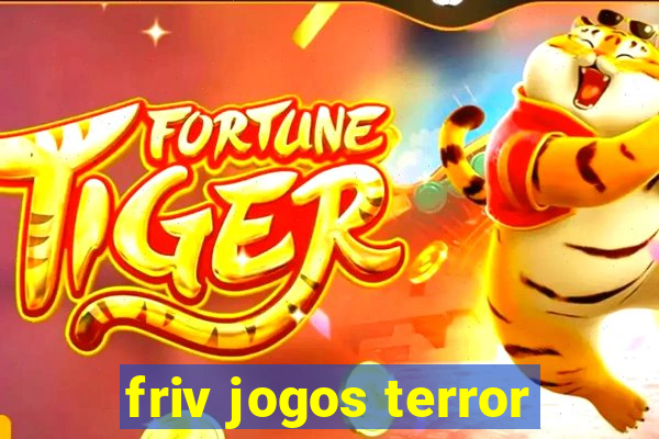 friv jogos terror